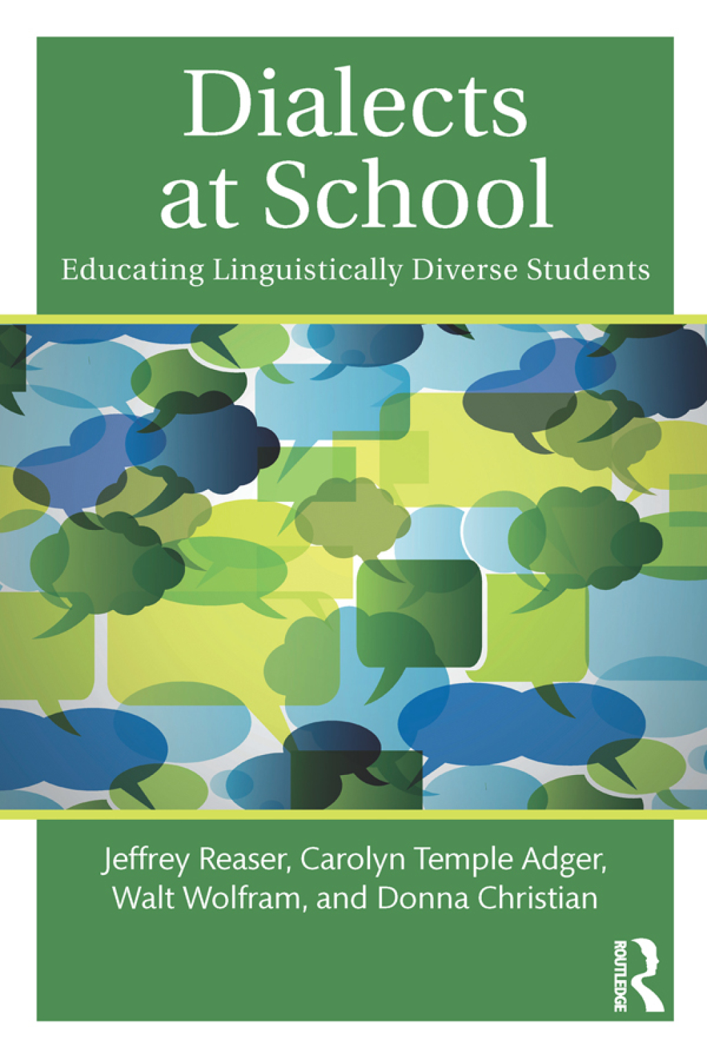 Dialects at School Educating Linguistically Diverse Students 1st Edition
