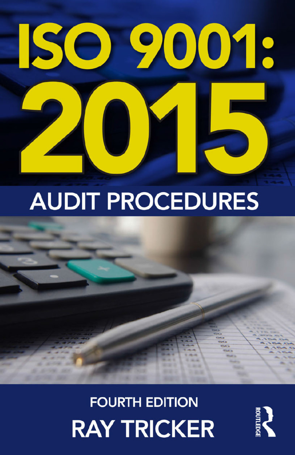 ISO 9001:2015 Audit Procedures 4th Edition