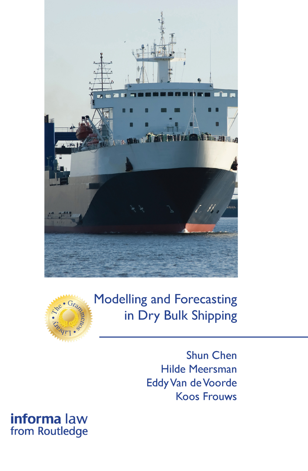 Modelling and Forecasting in Dry Bulk Shipping 1st Edition