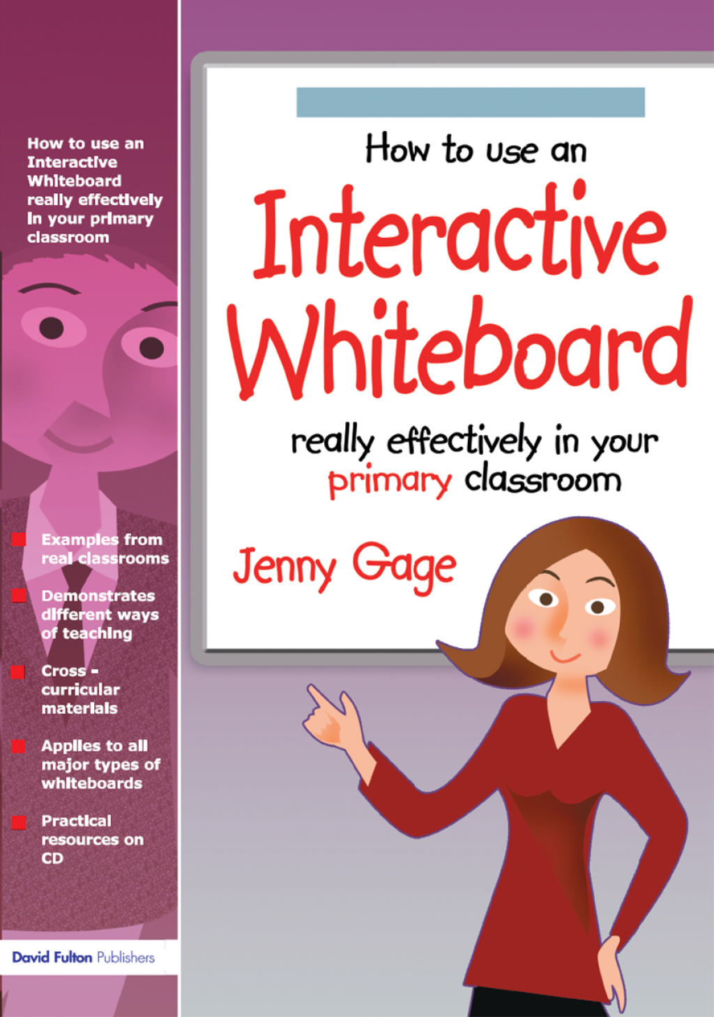 How to Use an Interactive Whiteboard Really Effectively in Your Primary Classroom 1st Edition