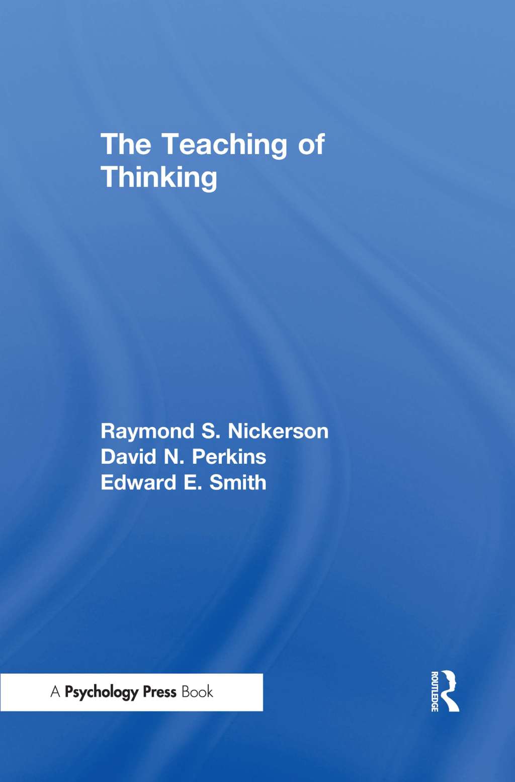 The Teaching of Thinking 1st Edition