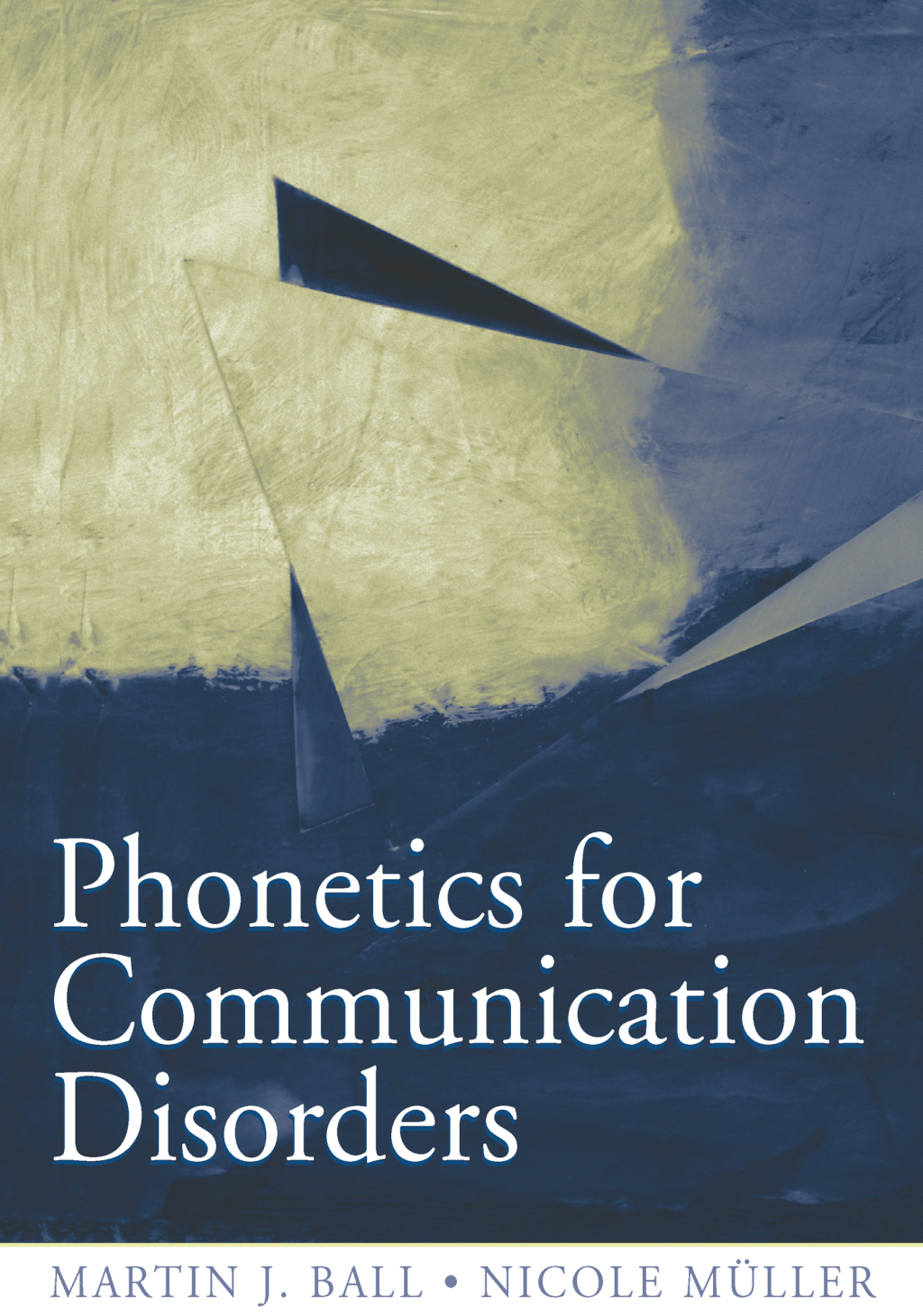 Phonetics for Communication Disorders 1st Edition