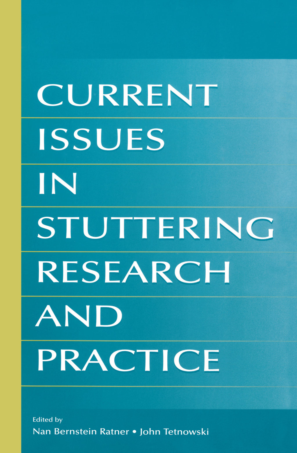 Current Issues in Stuttering Research and Practice 1st Edition