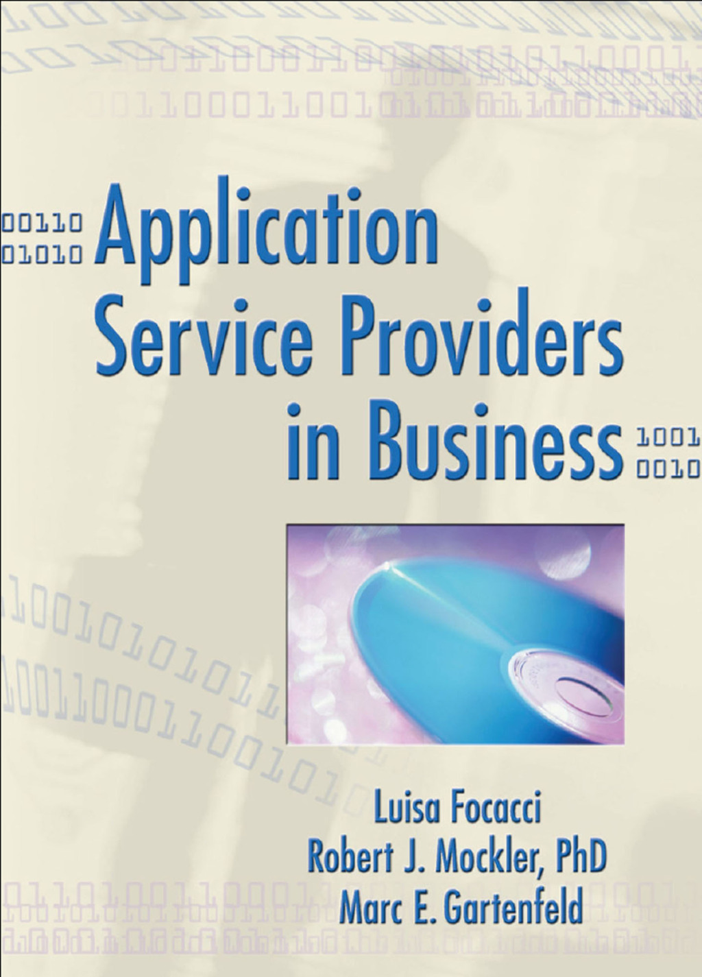 Application Service Providers in Business 1st Edition