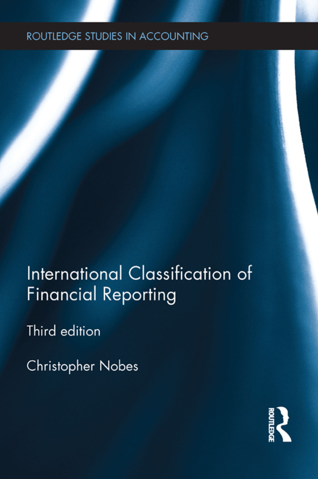 International Classification of Financial Reporting Third Edition 1st Edition