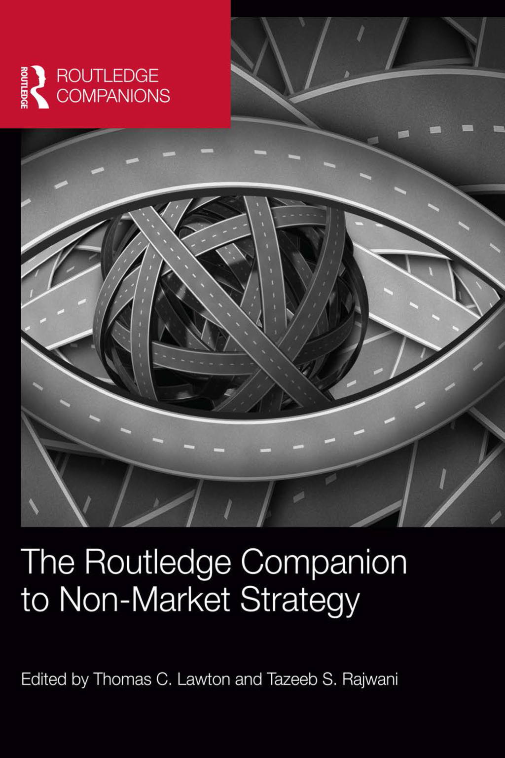 The Routledge Companion to Non-Market Strategy 1st Edition