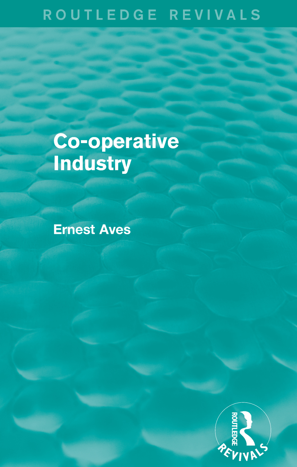 Co-operative Industry (Routledge Revivals) 1st Edition