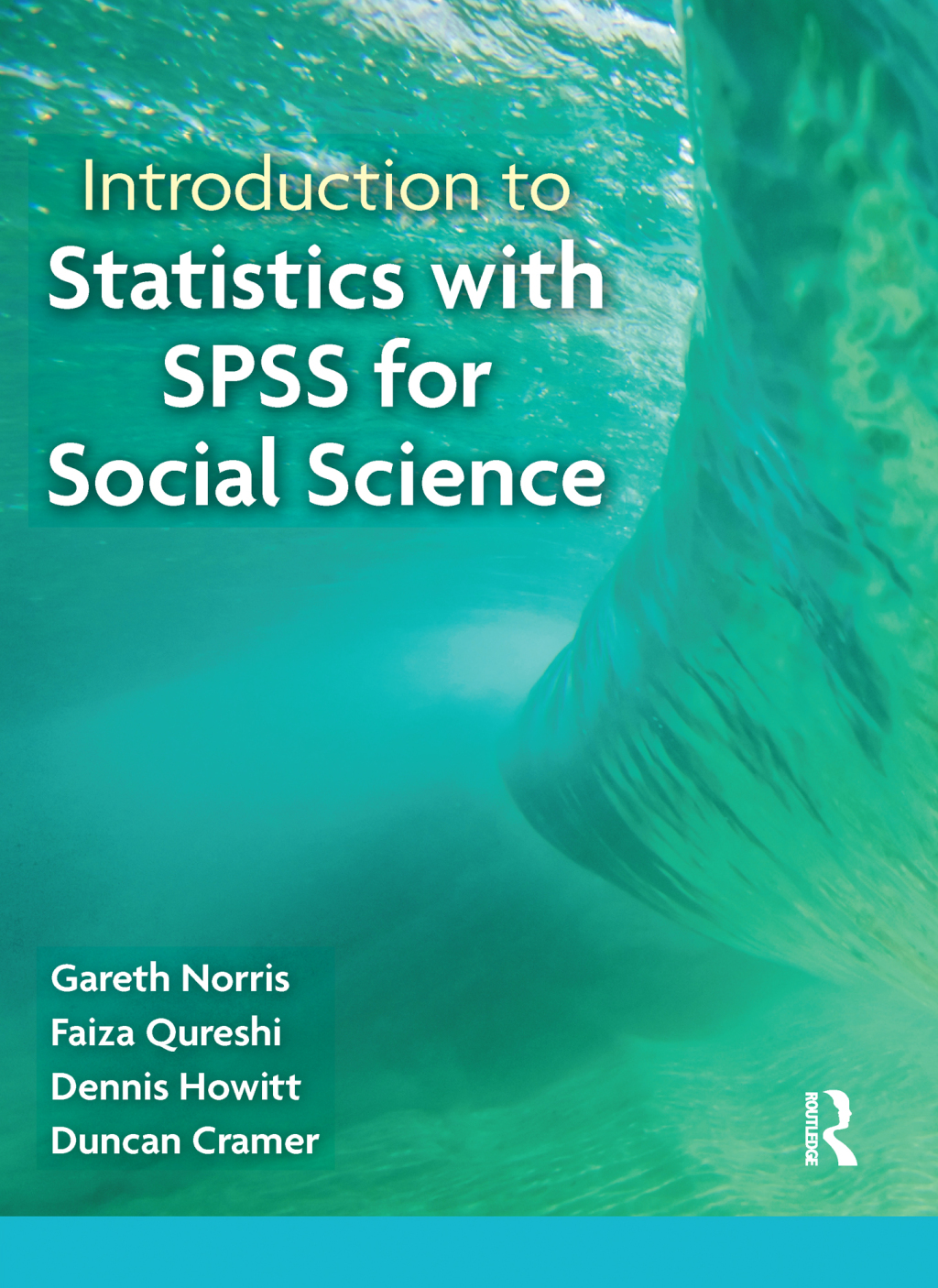 Introduction to Statistics with SPSS for Social Science 1st Edition
