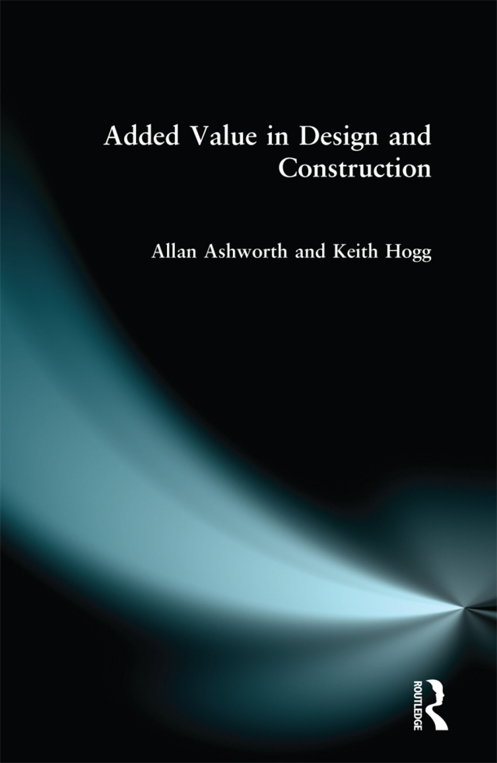 Added Value in Design and Construction 1st Edition