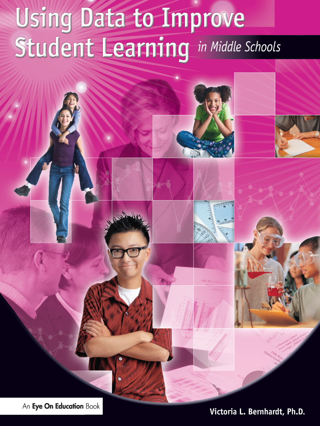 Using Data to Improve Student Learning in Middle School 1st Edition