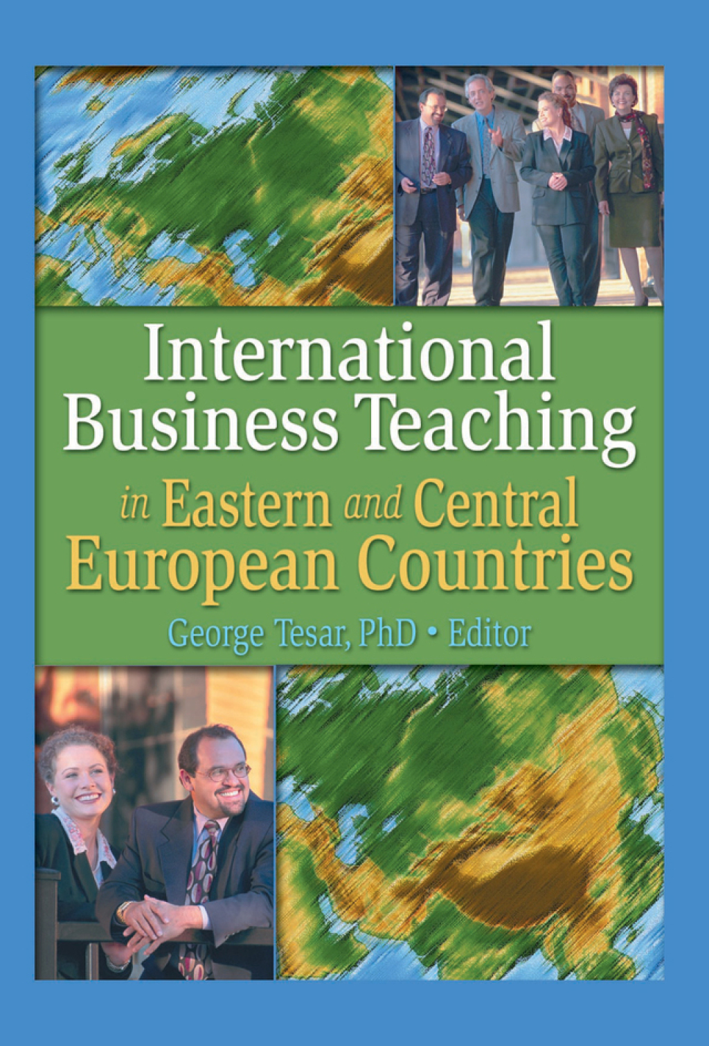 International Business Teaching in Eastern and Central European Countries 1st Edition