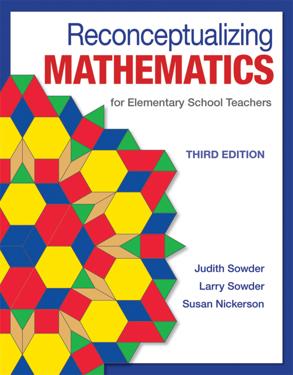 Reconceptualizing Mathematics for Elementary School Teachers 3rd Edition