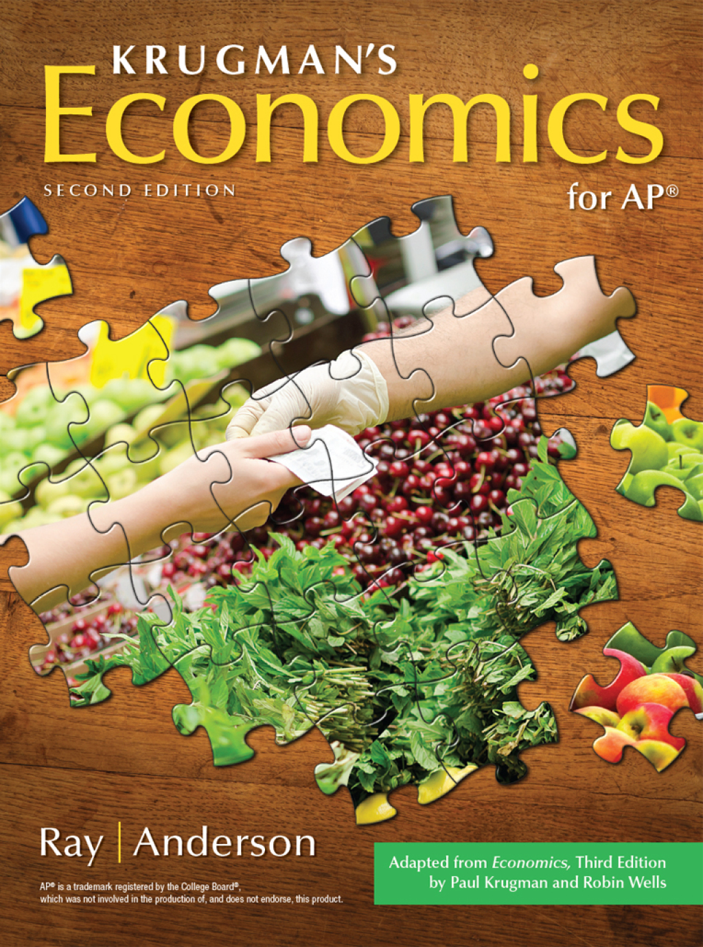 Krugman's Economics for APÃ‚Â¬Ã‚Â¨Ã¢Ë†Å¡ÃƒÅ“ (High School) 2nd Edition
