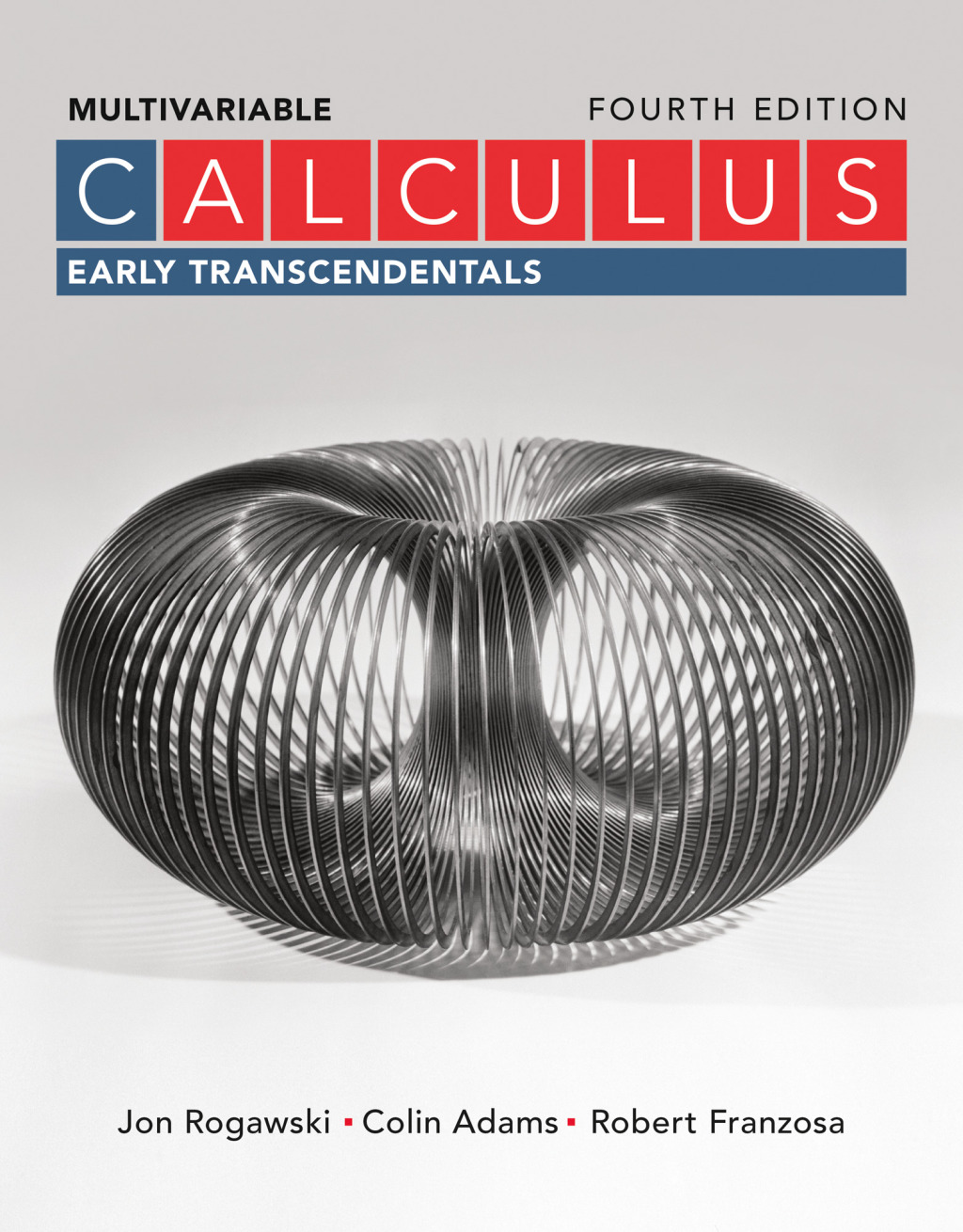 Calculus: Early Transcendentals Multivariable 4th Edition