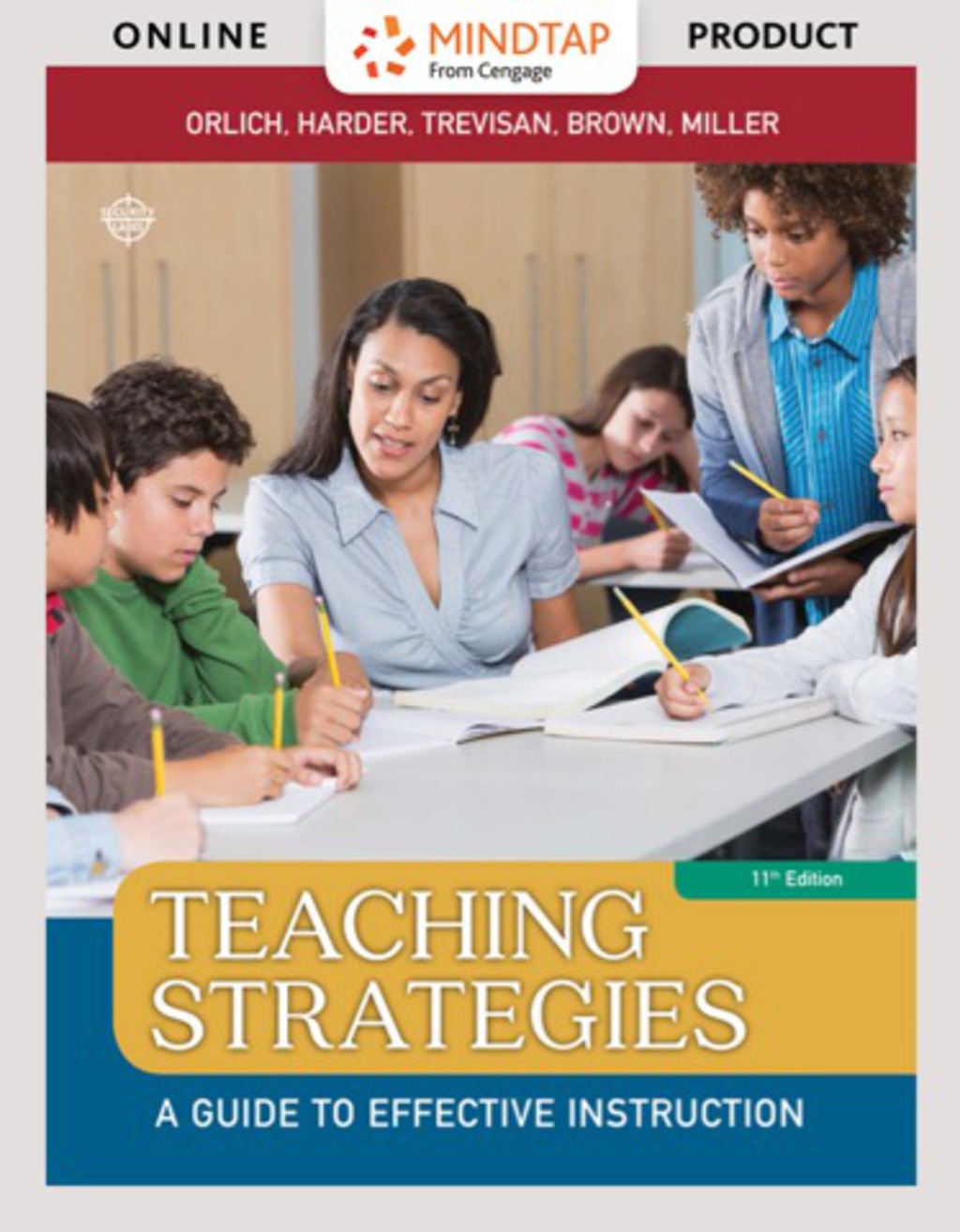 MindTap Education for Orlich/Harder/Trevisan/Brown/Miller's Teaching Strategies: A Guide to Effective Instruction, 11th Edition, [Instant Access], 1 term (6 months) 11th Edition