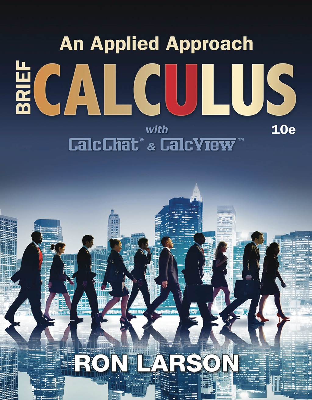 Calculus: An Applied Approach, Brief 10th Edition
