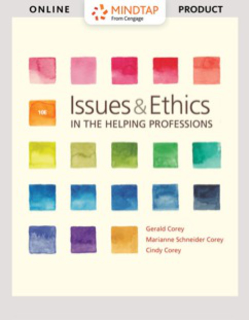MindTap Helping Professions for Corey/Corey/Corey's Issues and Ethics in the Helping Professions 10th Edition