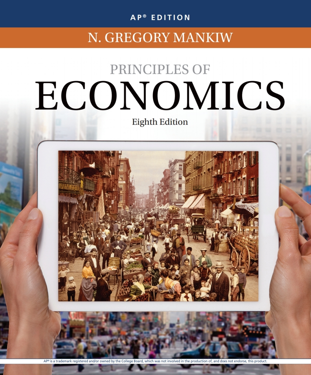 Principles of Economics, AP Edition, 8th 8th Edition