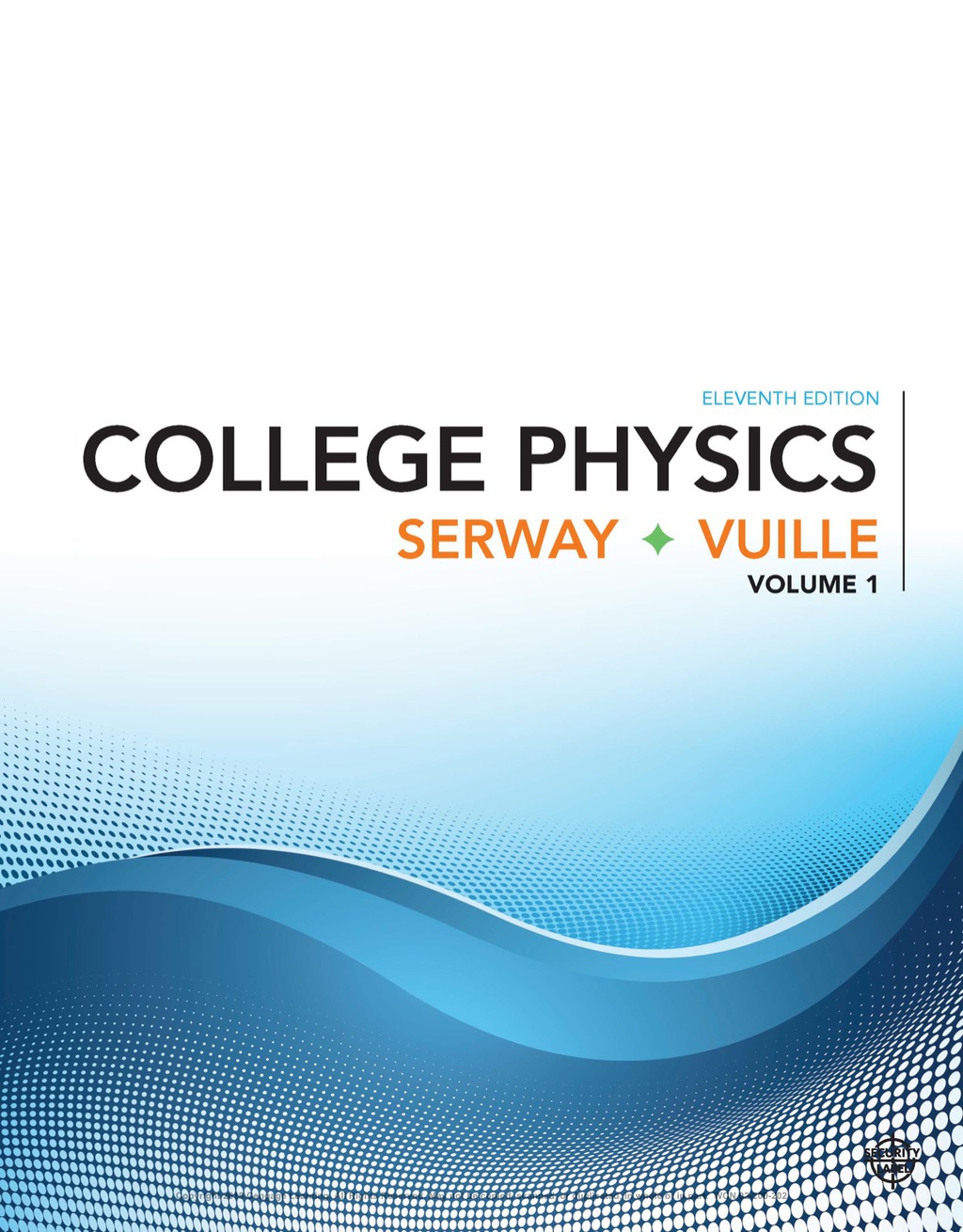 College Physics, Volume 1 11th Edition