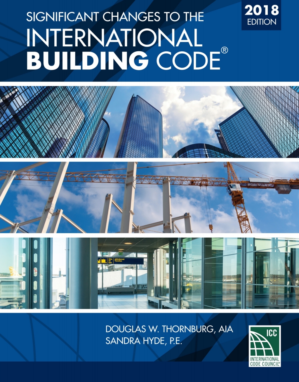 Significant Changes to the International Building Code 2018 Edition 2nd Edition