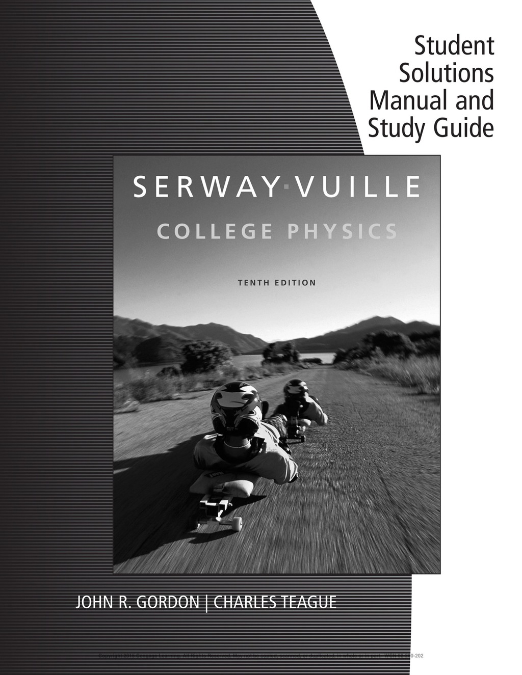 Student Solutions Manual with Study Guide, Volume 1 for Serway/Vuille's College Physics 10th Edition