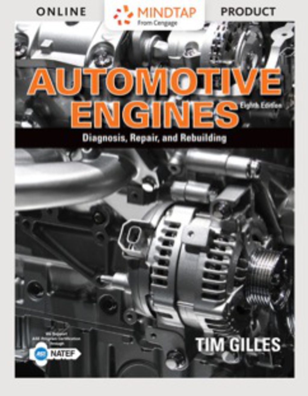 MindTap Automotive for Gilles' Automotive Engines, 8th Edition [Instant Access], 4 terms (24 months) 8th Edition