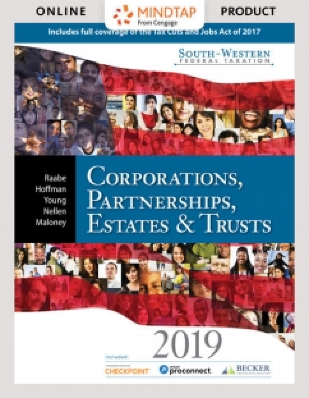 CengageNOWv2 for Raabe/Hoffman/Young/Nellen/Maloney 's South-Western Federal Taxation 2019: Corporations, Partnerships, Estates and Trusts, 42nd Edition [Instant Access], 1 term 42nd Edition