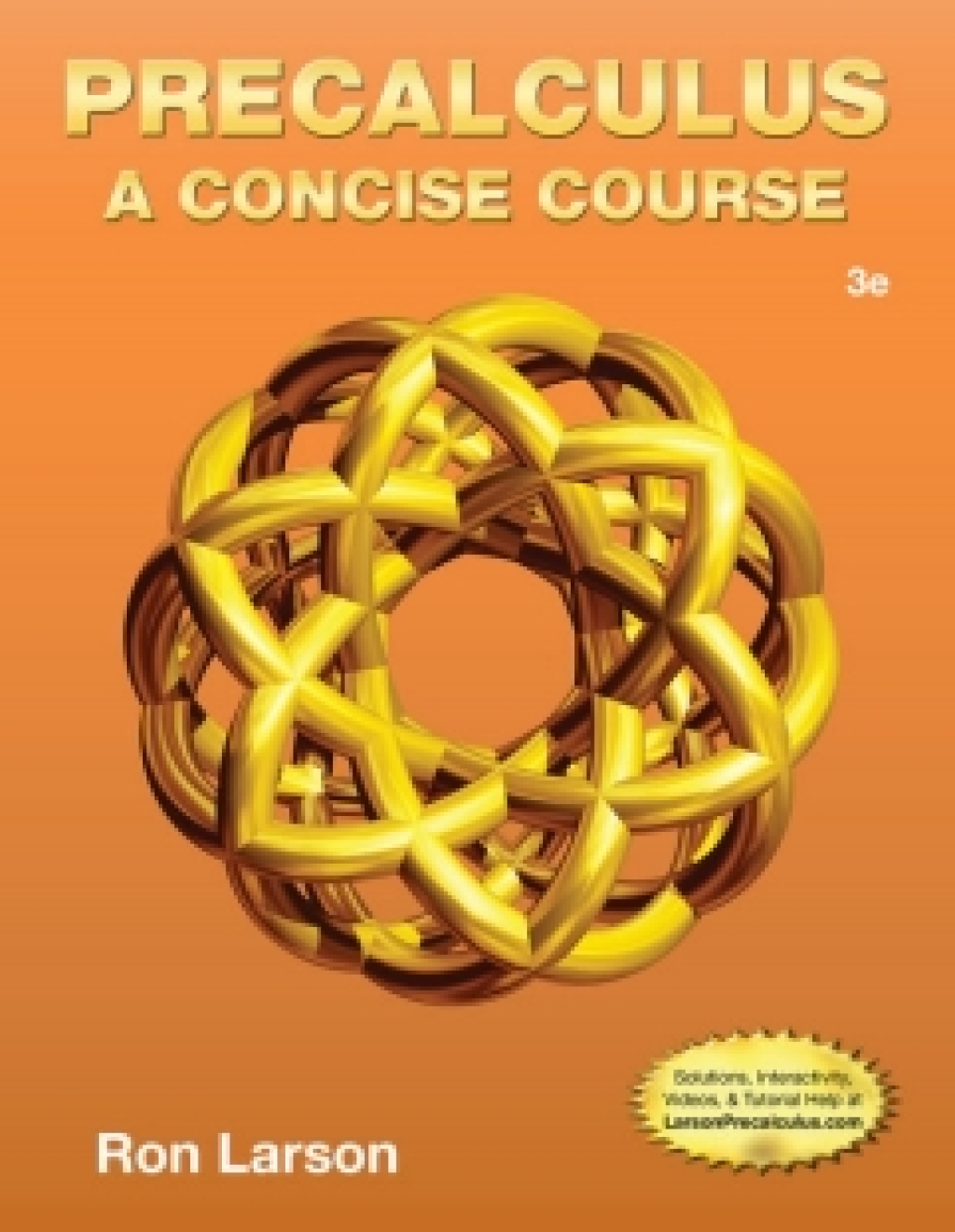 WebAssign for Larson's Precalculus: A Concise Course, 3rd Edition [Instant Access], Single-Term 3rd Edition