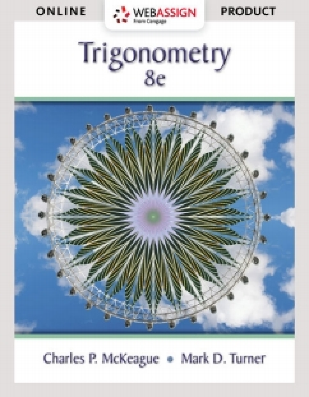 WebAssign for McKeague/Turner's Trigonometry 8th Edition