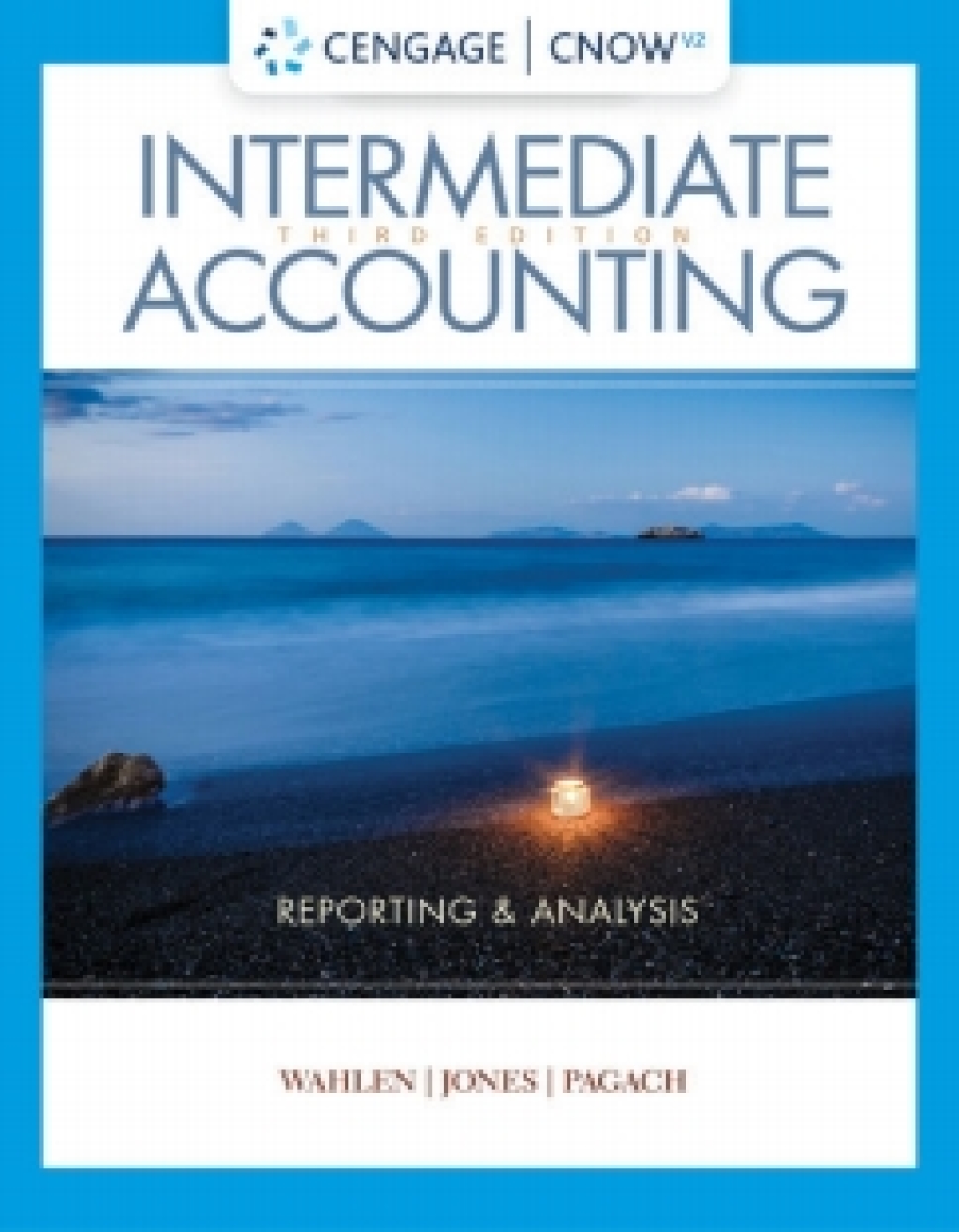 CengageNOWv2 for Wahlen/Jones/Pagach's Intermediate Accounting: Reporting and Analysis 3rd Edition