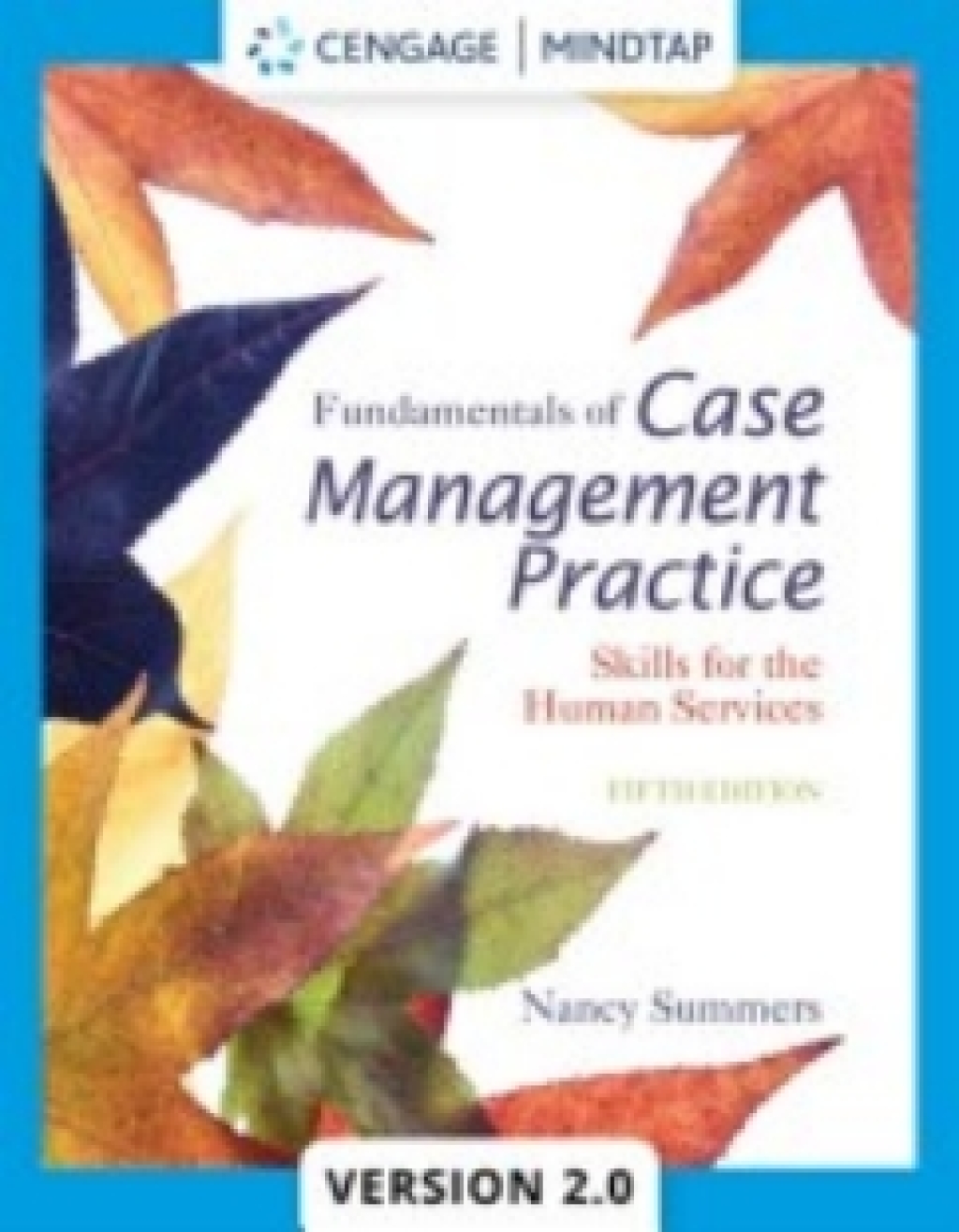 MindTap Reader for Summers' Fundamentals of Case Management 5th Edition