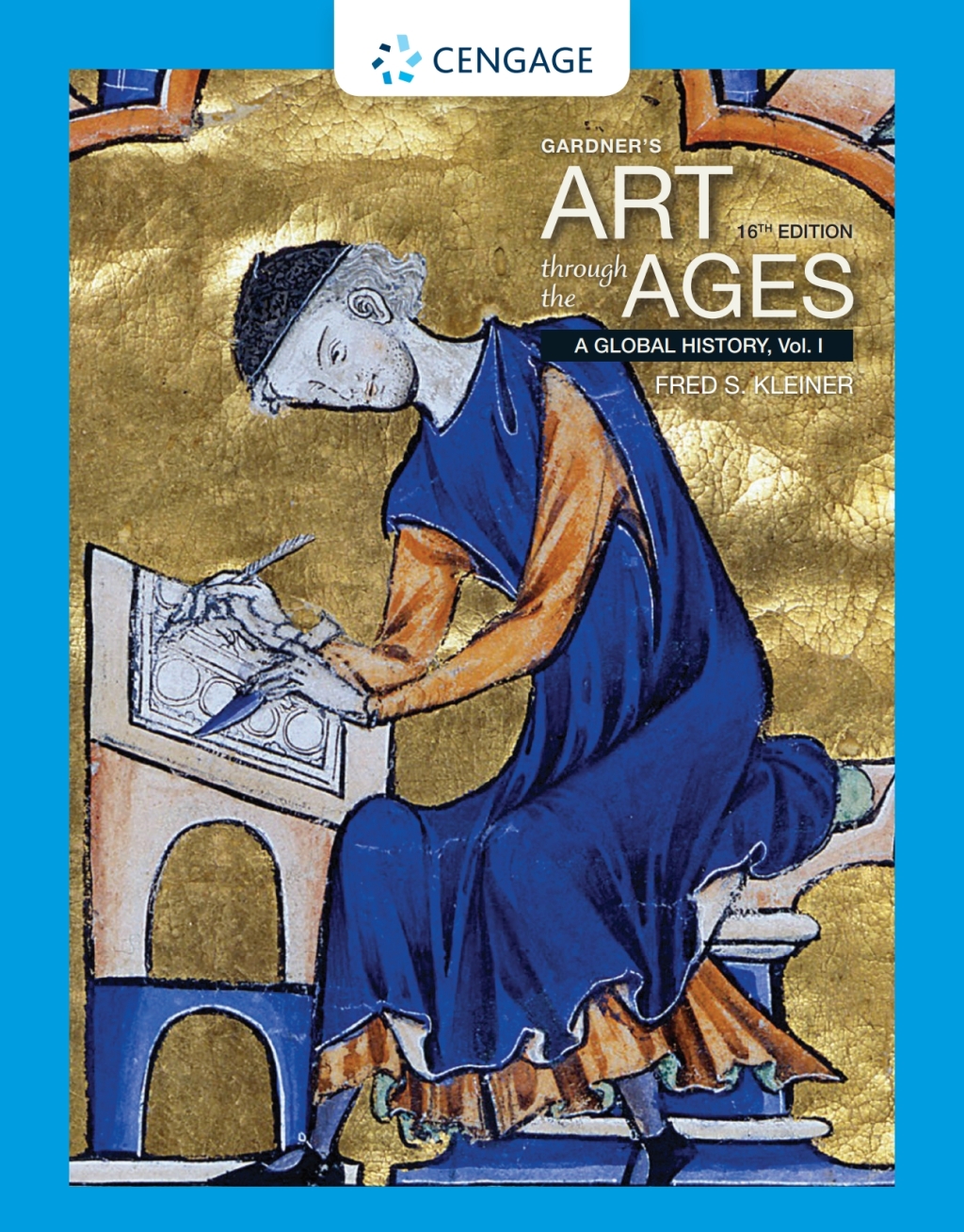 Gardner's Art through the Ages: A Global History, Volume I 16th Edition