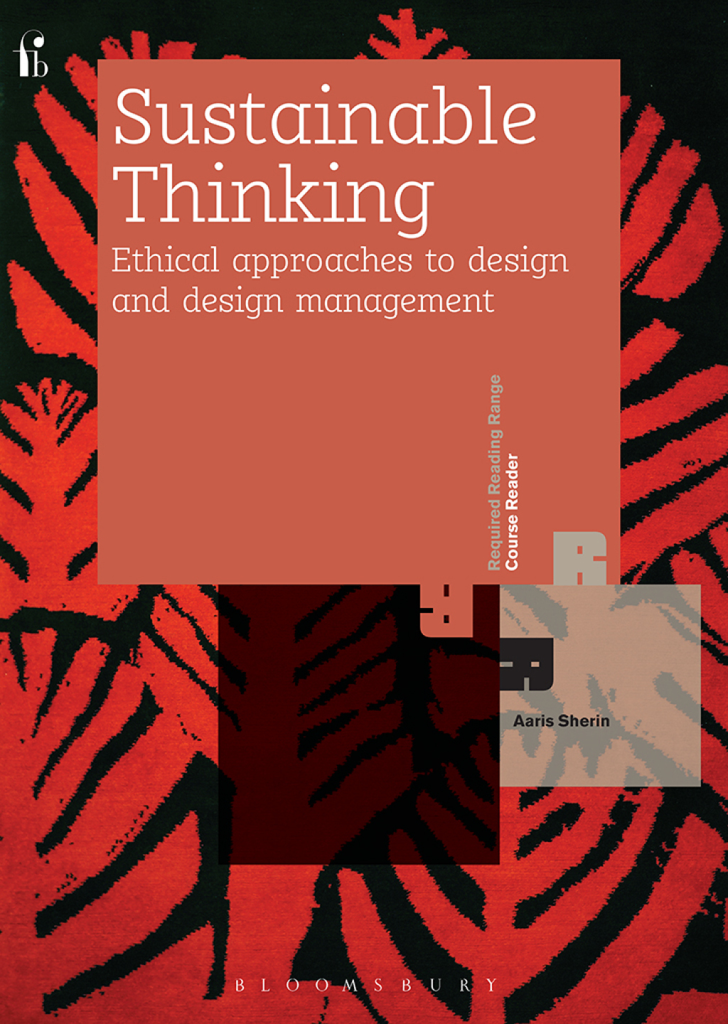 Sustainable Thinking Ethical Approaches to Design and Design Management 1st Edition