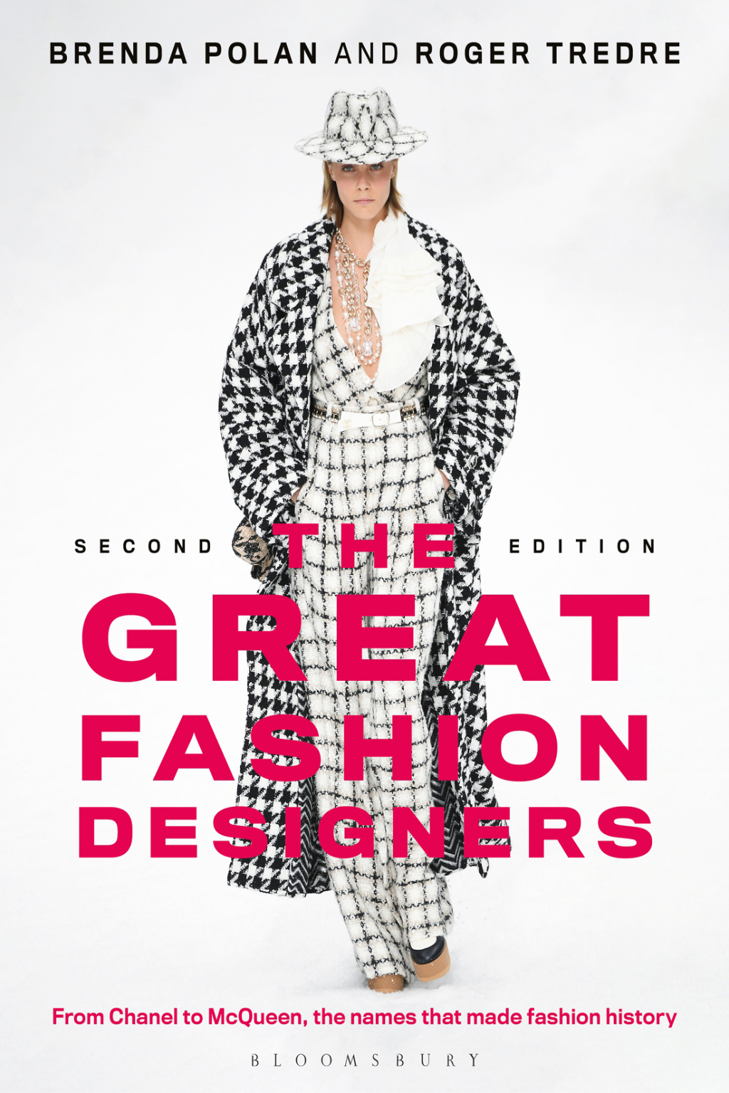 The Great Fashion Designers From Chanel to McQueen, the names that made fashion history 2nd Edition