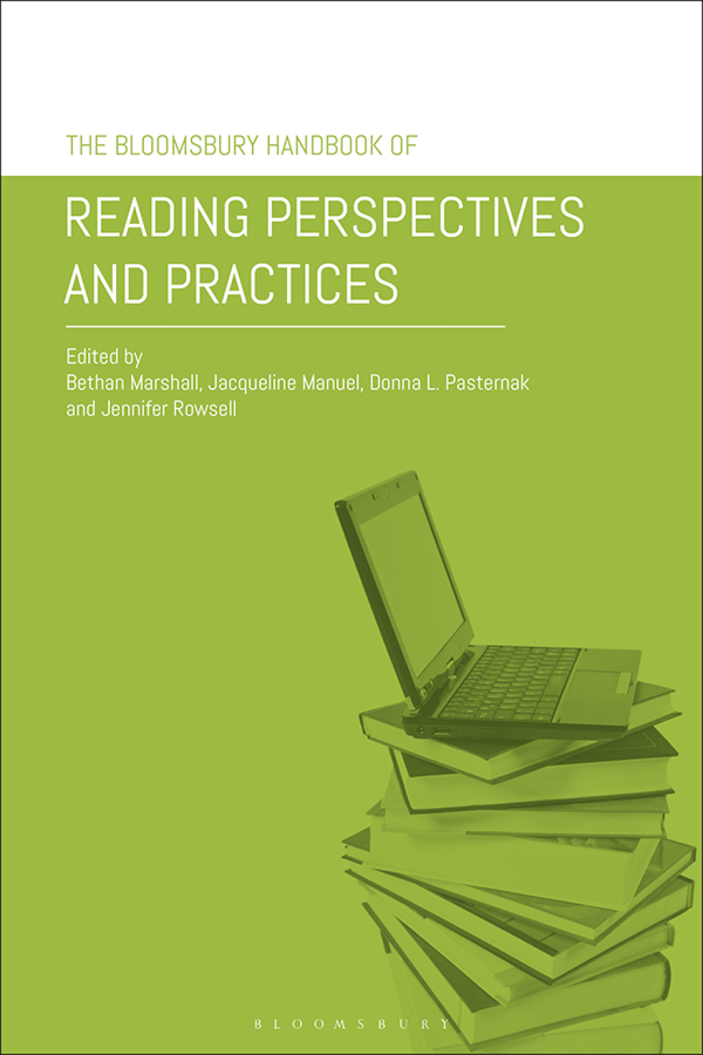 The Bloomsbury Handbook of Reading Perspectives and Practices 1st Edition
