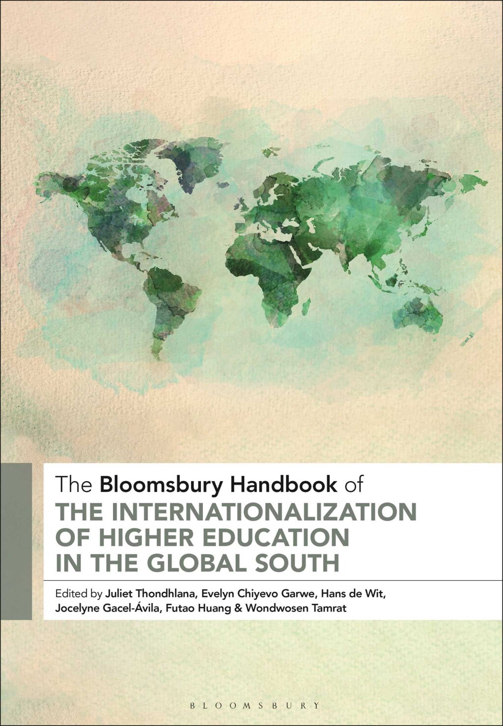 The Bloomsbury Handbook of the Internationalization of Higher Education in the Global South 1st Edition