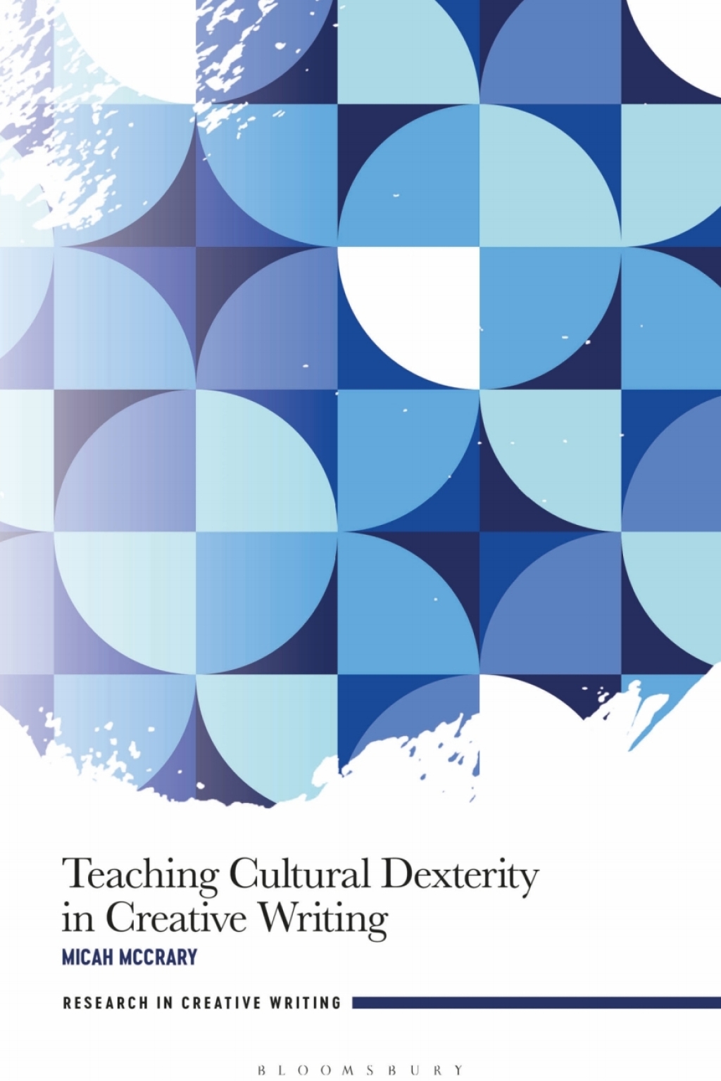 Teaching Cultural Dexterity in Creative Writing 1st Edition