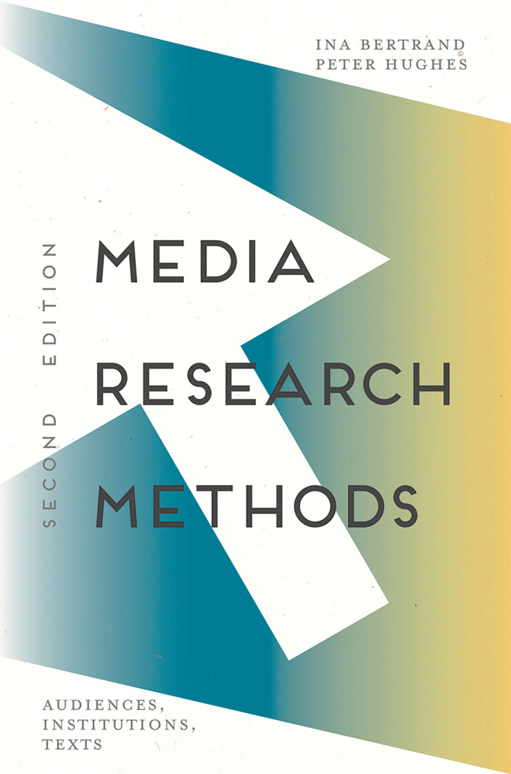 Media Research Methods Audiences, Institutions, Texts 2nd Edition