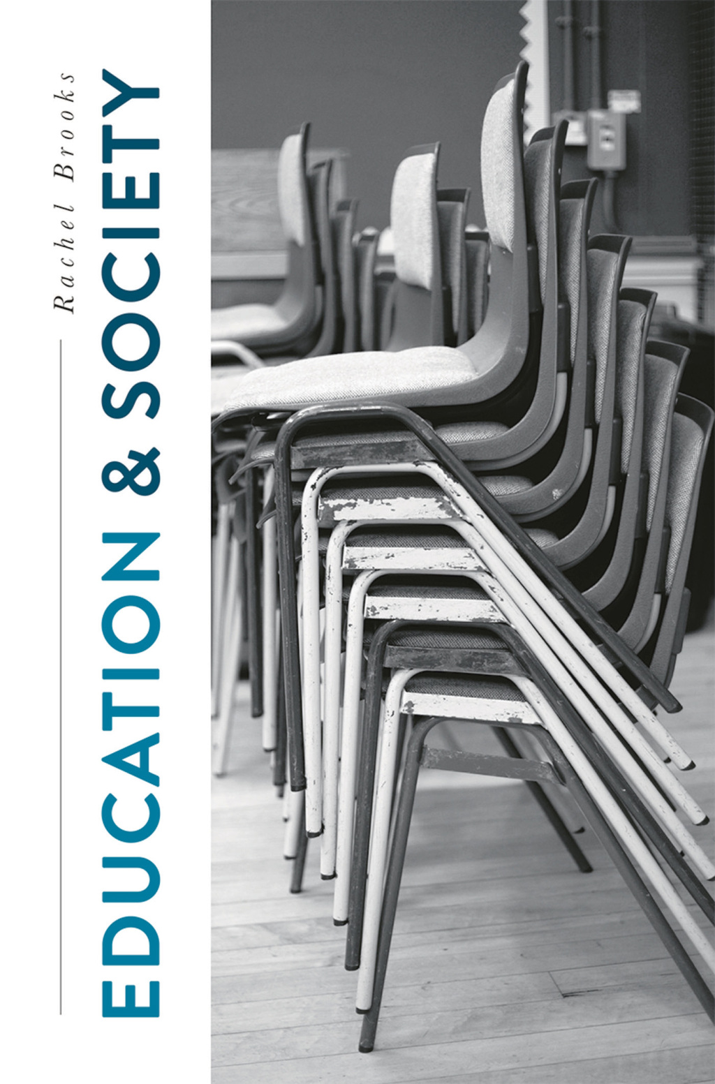 Education and Society Places, Policies, Processes 1st Edition