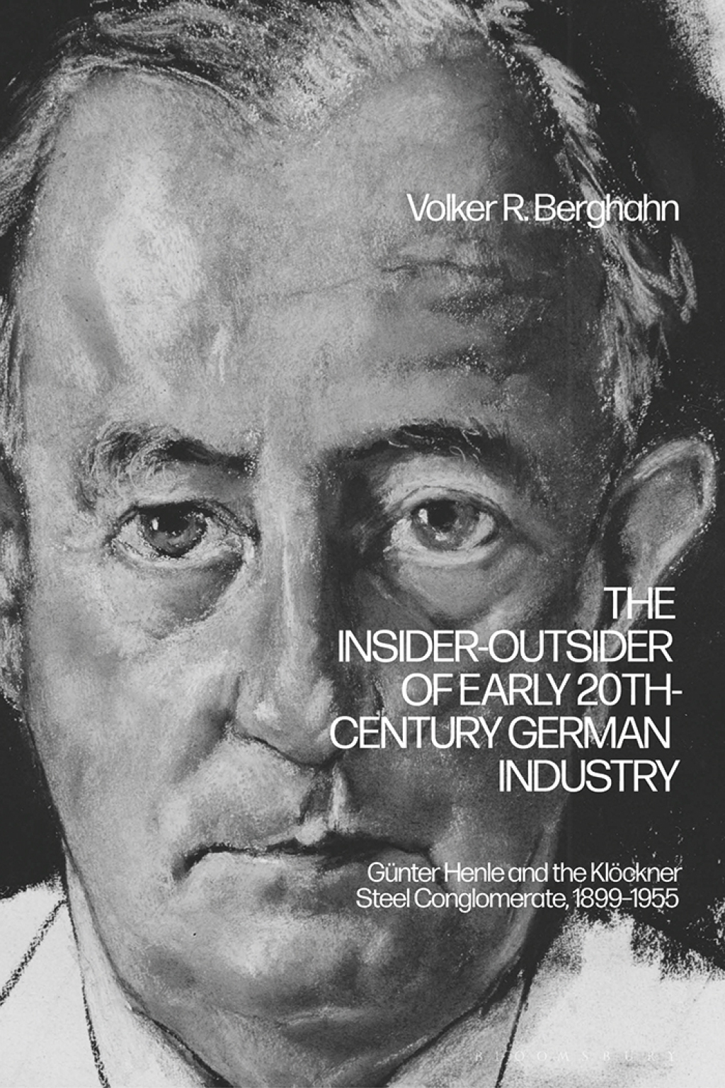 The Insider-Outsider of Early 20th-Century German Industry GÃ¢â‚¬Å¡ÃƒÂ ÃƒÂ¶Ã‚Â¬Ã¢Ë†Â«nter Henle and the KlÃ¢â‚¬Å¡ÃƒÂ ÃƒÂ¶Ã¢â‚¬Å¡ÃƒÂ Ãƒâ€¡ckner Steel Conglomerate, 1899Ã¢â‚¬Å¡Ãƒâ€žÃƒÂ¶Ã¢Ë†Å¡Ãƒâ€˜Ã¢Ë†Å¡Ã‚Â¨1955 1st Edition