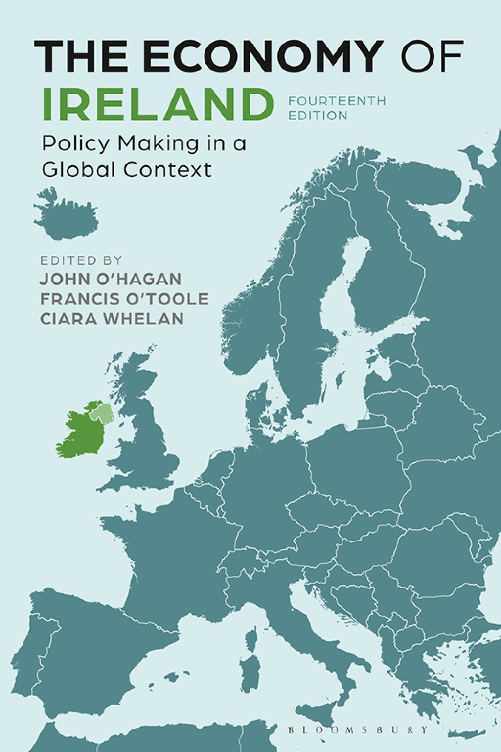 The Economy of Ireland Policy Making in a Global Context 14th Edition