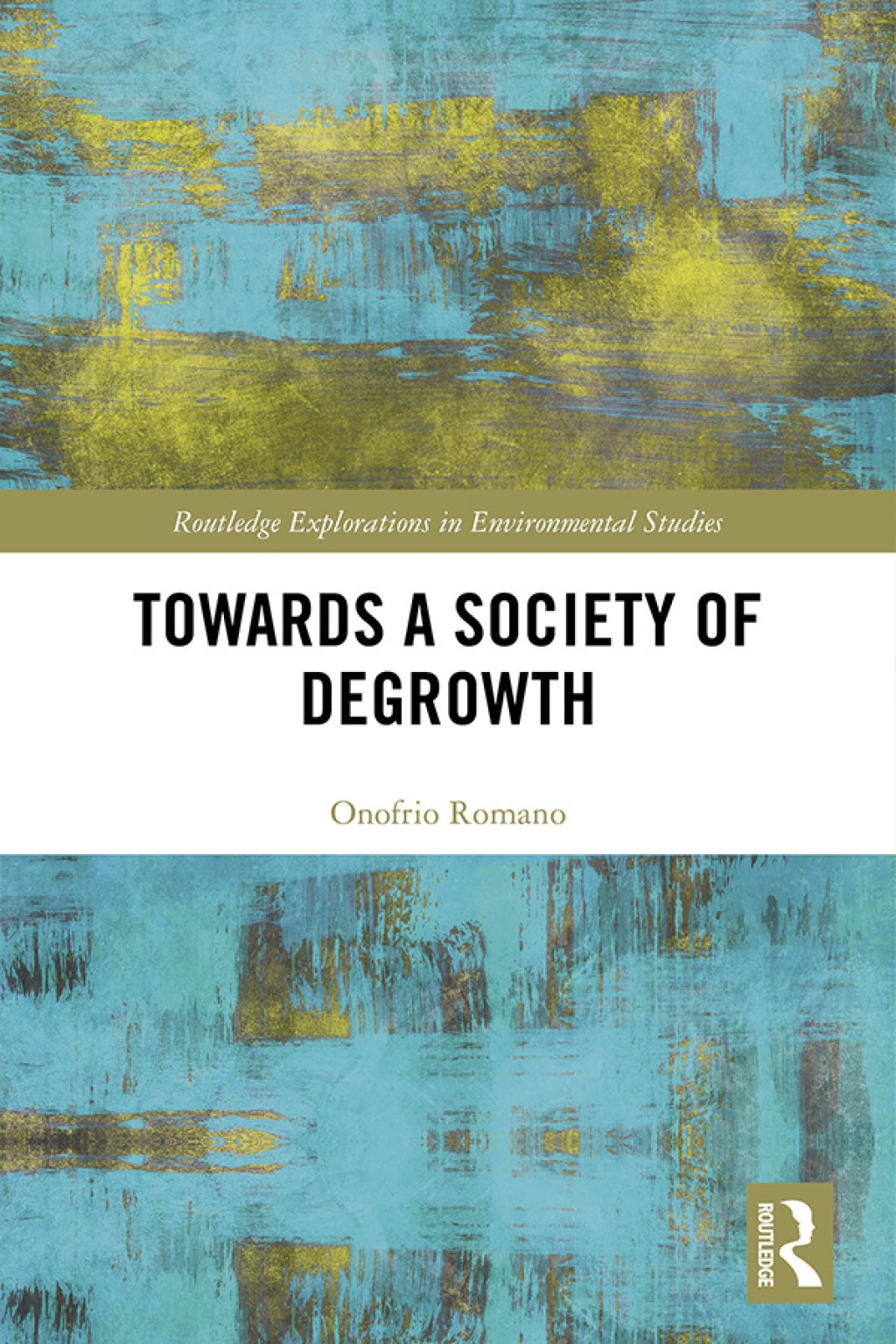 Towards a Society of Degrowth 1st Edition