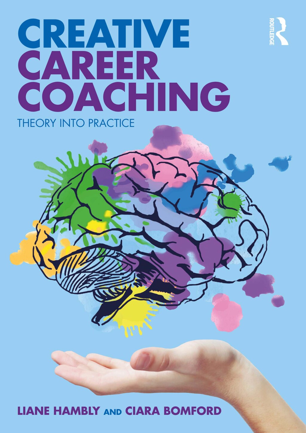 Creative Career Coaching Theory into Practice 1st Edition