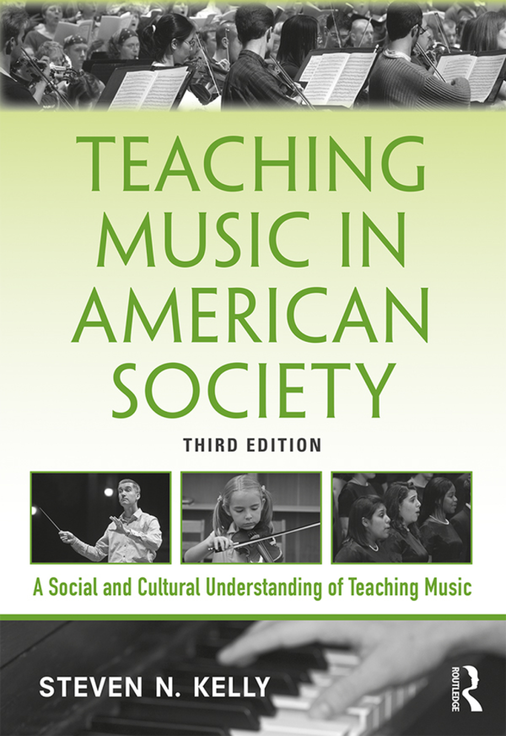 Teaching Music in American Society A Social and Cultural Understanding of Teaching Music 3rd Edition