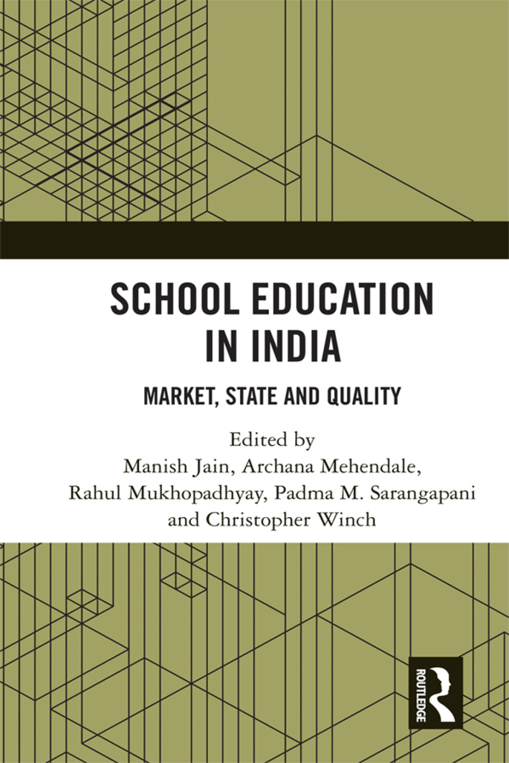 School Education in India Market, State and Quality 1st Edition