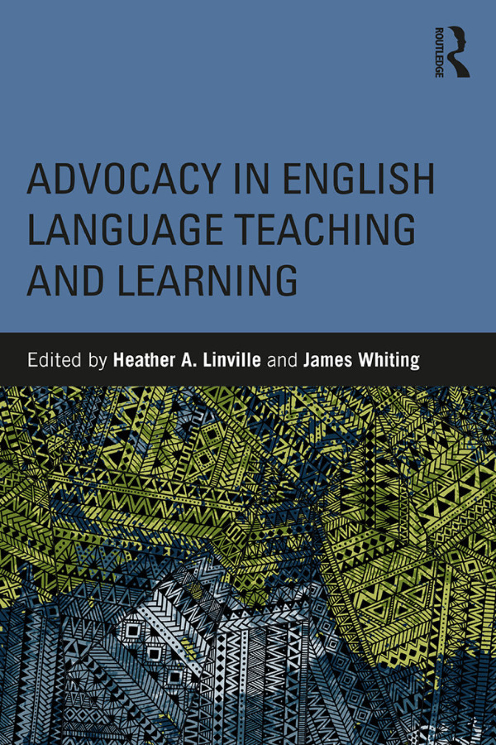 Advocacy in English Language Teaching and Learning 1st Edition