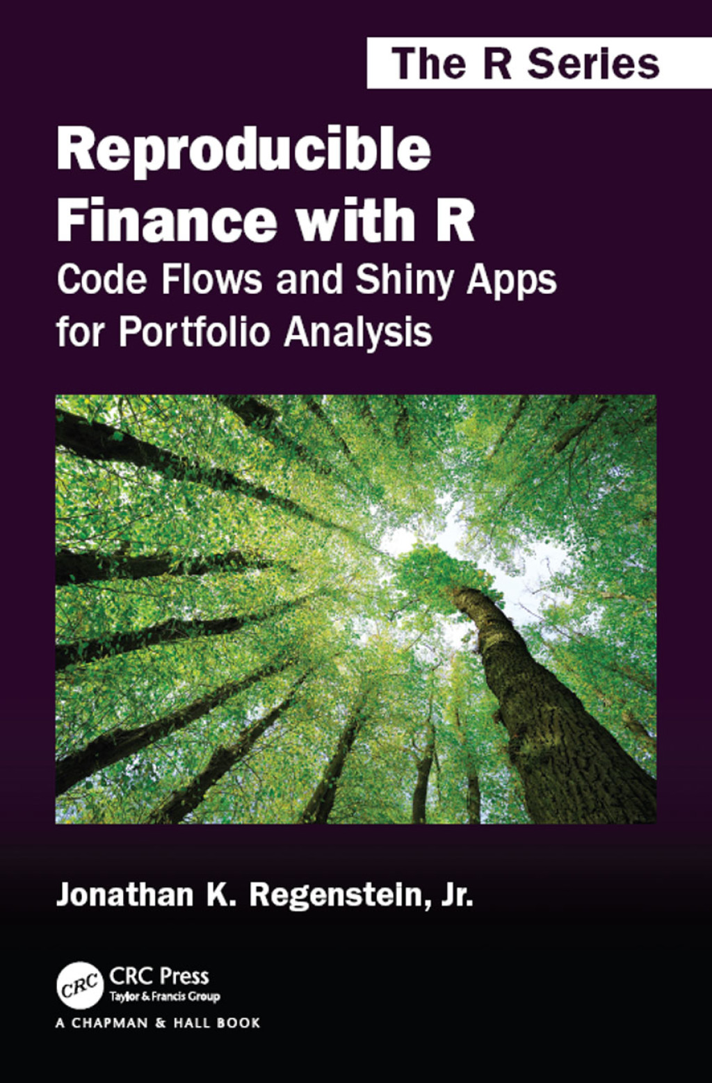 Reproducible Finance with R Code Flows and Shiny Apps for Portfolio Analysis 1st Edition