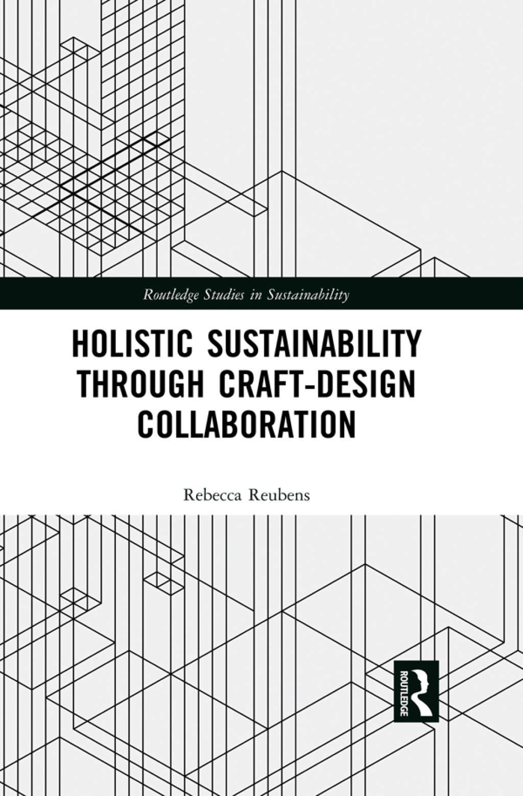 Holistic Sustainability Through Craft-Design Collaboration 1st Edition