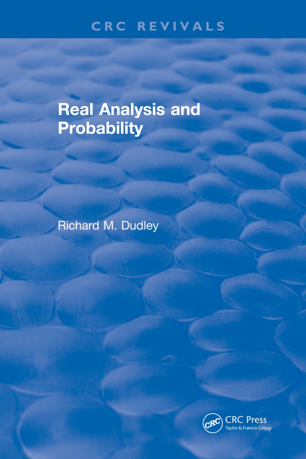 Real Analysis and Probability 1st Edition