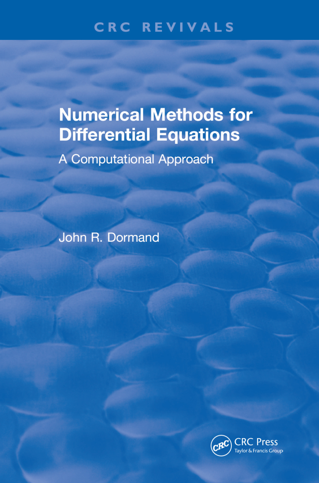 Numerical Methods for Differential Equations A Computational Approach 1st Edition